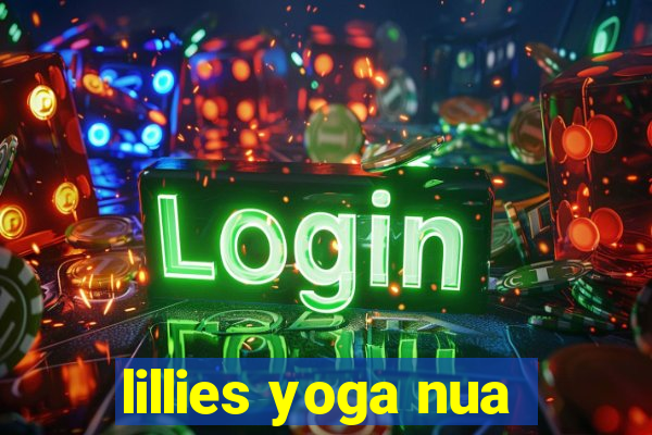 lillies yoga nua